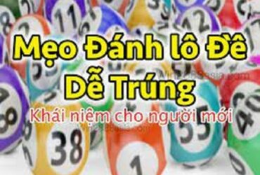 Đánh lô đề dễ trúng