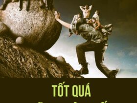 Sống tốt quá cũng không tốt