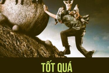 Sống tốt quá cũng không tốt