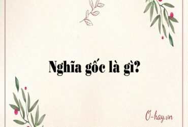 Nghĩa gốc là gì?