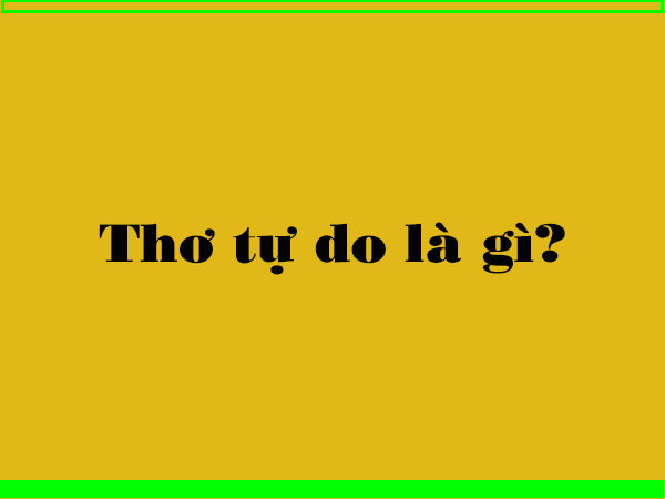 Thơ tự do là gì?