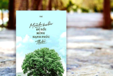 minh buon du roi minh hanh phuc thoi